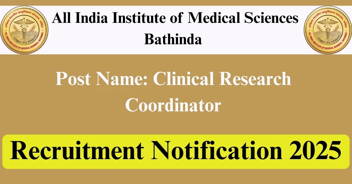 AIIMS Bathinda: Clinical Research Coordinator Jobs