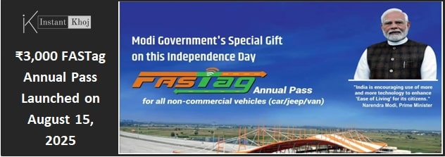 ₹3,000 FASTag Annual Pass Launched on August 15, 2025