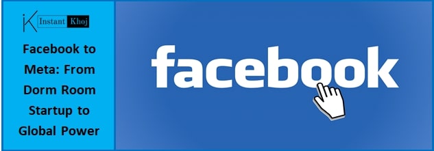 Facebook to Meta: From Dorm Room Startup to Global Power