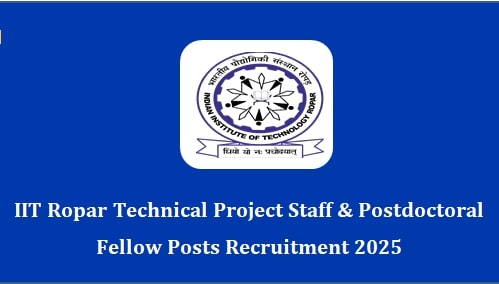 IIT Ropar Technical Staff & Postdoctoral Fellow Guide 2025