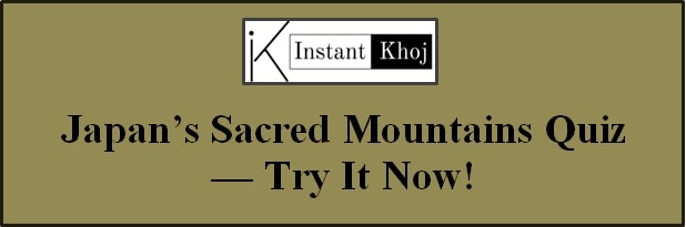 Japan’s Sacred Mountains Quiz — Try It Now!