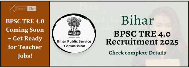 BPSC TRE 4.0 Coming Soon – Get Ready for Teacher Jobs!