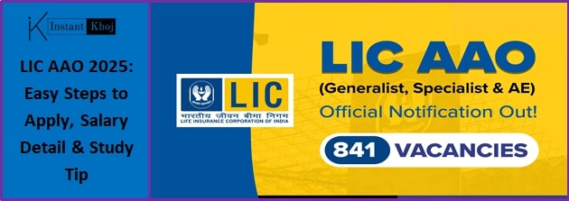 LIC AAO 2025: Easy Steps to Apply, Salary Detail & Study Tip