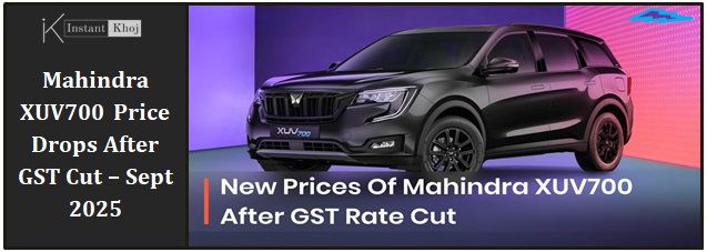 Mahindra XUV700 Price Drops After GST Cut – Sept 2025