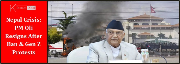 Nepal Crisis: PM Oli Resigns After Ban & Gen Z Protests