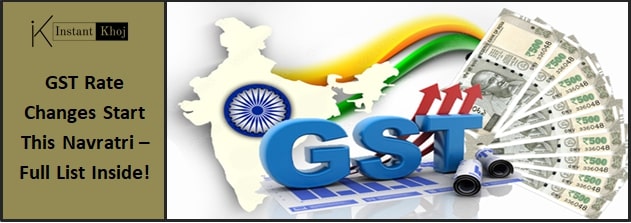GST Rate Changes Start This Navratri – Full List Inside!