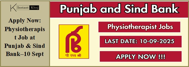 Apply Now: Physiotherapist Job at Punjab & Sind Bank–10 Sept