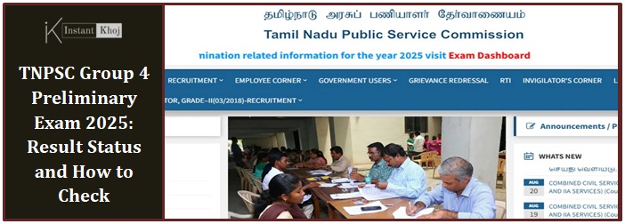 TNPSC Group 4 Preliminary Exam 2025: Result Status and How to Check