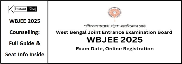 WBJEE 2025 Counselling: Full Guide & Seat Info Inside