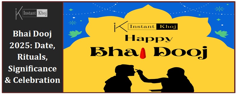 Bhai Dooj 2025: Date, Rituals, Significance & Celebration