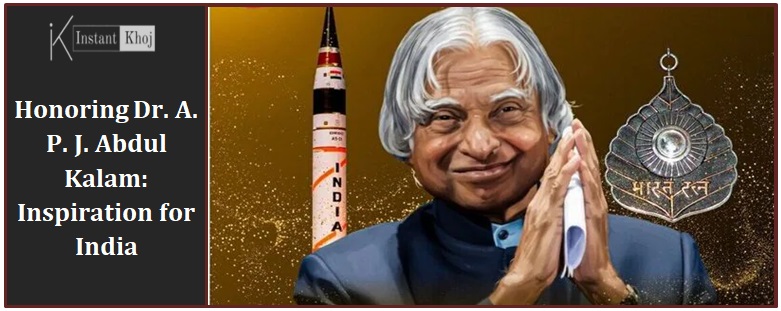 Honoring Dr. A. P. J. Abdul Kalam: Inspiration for India