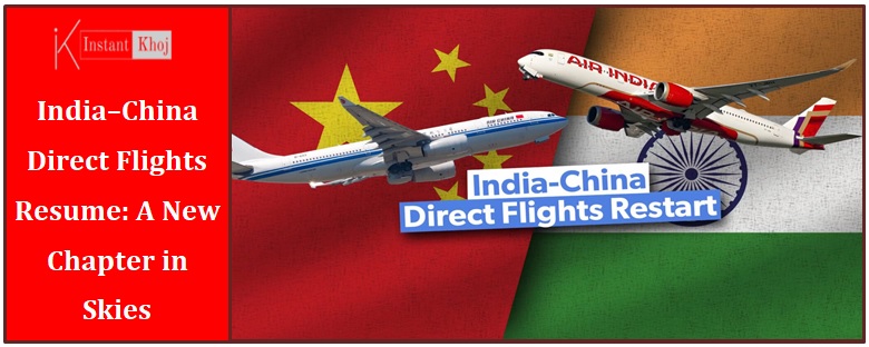 India–China Direct Flights Resume: A New Chapter in Skies and Diplomacy