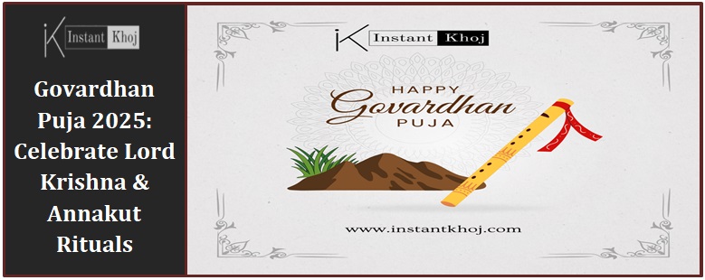Govardhan Puja 2025: Celebrate Lord Krishna & Annakut Rituals