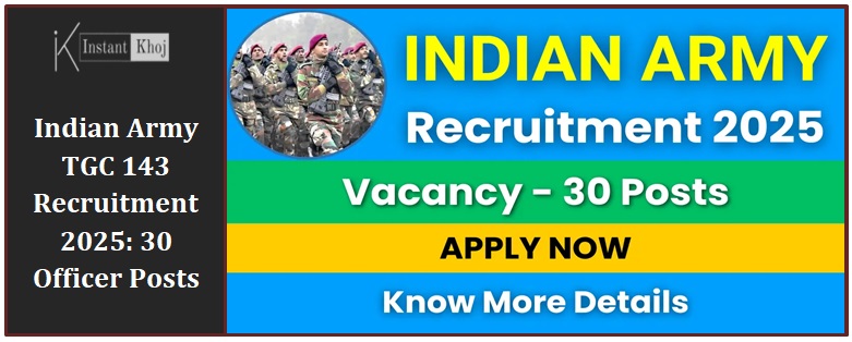 Indian Army TGC 143 Recruitment 2025: 30 Officer Posts