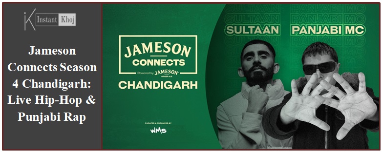 Jameson Connects Season 4 Chandigarh: Live Hip-Hop & Punjabi Rap