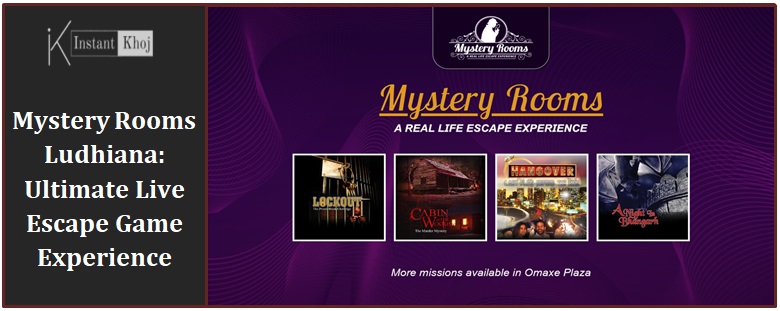 Mystery Rooms Ludhiana: Ultimate Live Escape Game Experience
