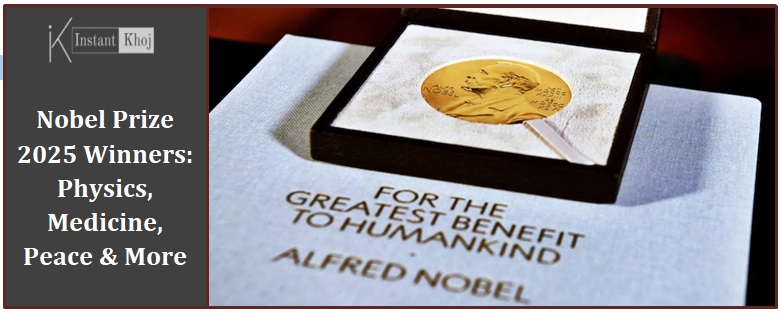 Nobel Prize 2025 Winners: Physics, Medicine, Peace & More